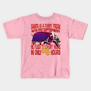 santa might have epic superpower. Kids T-Shirt